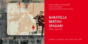 Galleria Consadori – Baratella Bertini Spadari – dal 24/5/16 al 25/6/2016